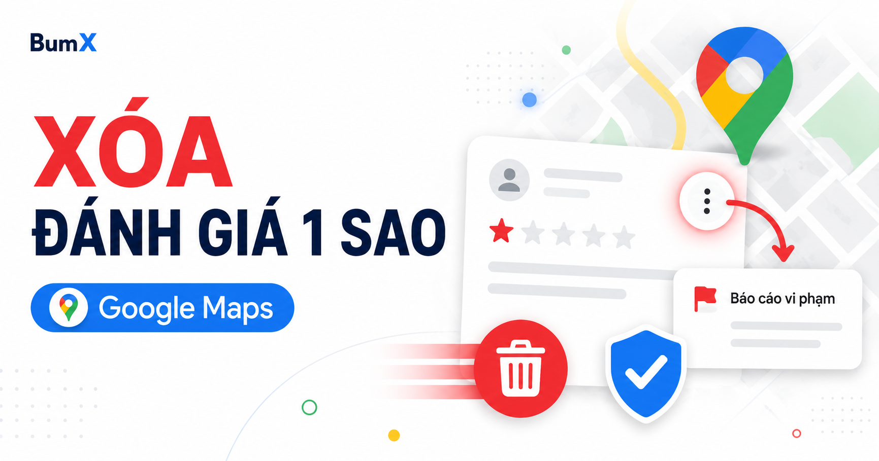 Cách Xóa Đánh Giá 1 Sao Trên Google Maps