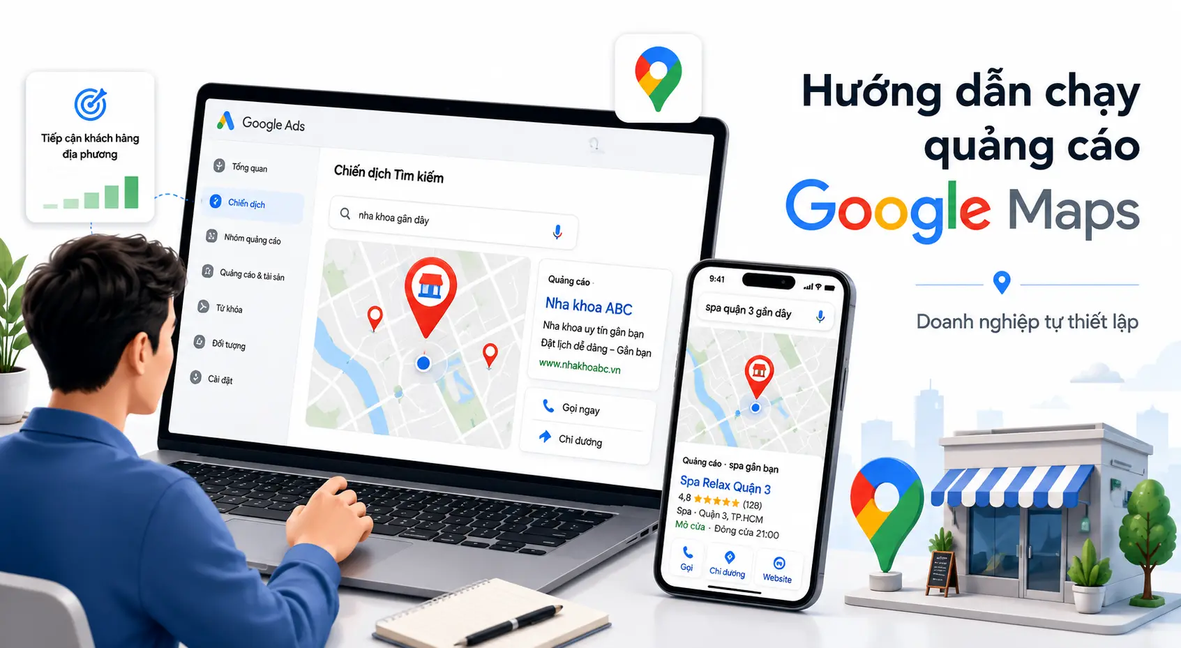 Hướng dẫn chạy quảng cáo Google Maps cho doanh nghiệp 2026